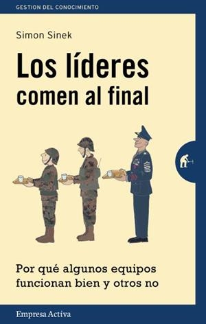 LOS LIDERES COMEN AL FINAL | 9788492921126 | SINEK, SIMON | Galatea Llibres | Llibreria online de Reus, Tarragona | Comprar llibres en català i castellà online