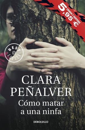 CÓMO MATAR A UNA NINFA | 9788490625187 | PEÑALVER, CLARA | Galatea Llibres | Llibreria online de Reus, Tarragona | Comprar llibres en català i castellà online