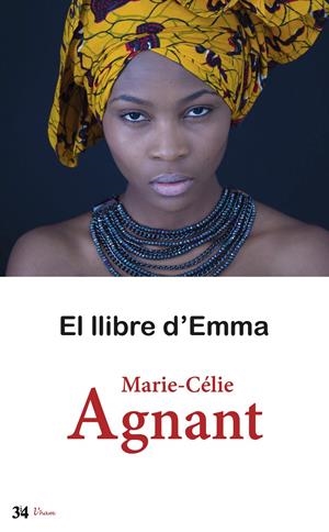 EL LLIBRE D'EMMA | 9788475029375 | AGNANT, MARIE-CELIE | Galatea Llibres | Librería online de Reus, Tarragona | Comprar libros en catalán y castellano online
