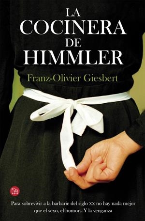 LA COCINERA DE HIMMLER | 9788466328586 | GIESBERT, FRANZ-OLIVIER | Galatea Llibres | Llibreria online de Reus, Tarragona | Comprar llibres en català i castellà online