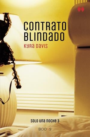 CONTRATO BLINDADO (SOLO UNA NOCHE III) | 9788466328579 | DAVIS, KYRA | Galatea Llibres | Librería online de Reus, Tarragona | Comprar libros en catalán y castellano online