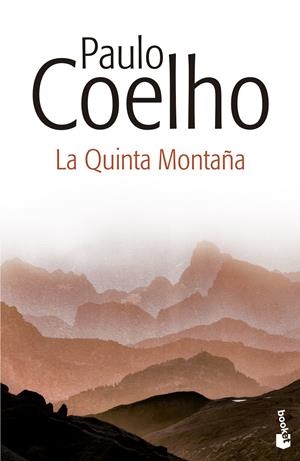 LA QUINTA MONTAÑA | 9788408135807 | COELHO, PAULO | Galatea Llibres | Librería online de Reus, Tarragona | Comprar libros en catalán y castellano online