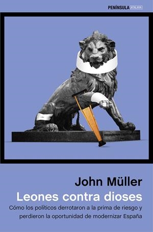 LEONES CONTRA DIOSES | 9788499423753 | MÜLLER, JOHN | Galatea Llibres | Llibreria online de Reus, Tarragona | Comprar llibres en català i castellà online