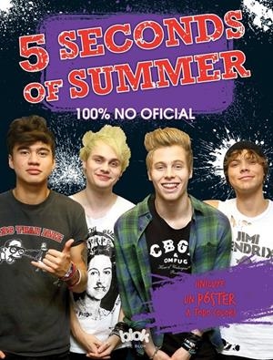 5 SECONDS OF SUMMER. 100% NO OFICIAL | 9788416075270 | Galatea Llibres | Llibreria online de Reus, Tarragona | Comprar llibres en català i castellà online