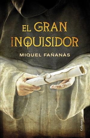 EL GRAN INQUISIDOR | 9788466419444 | FAÑANAS, MIQUEL | Galatea Llibres | Llibreria online de Reus, Tarragona | Comprar llibres en català i castellà online