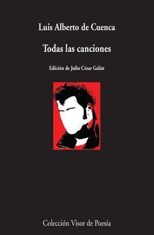 TODAS LAS CANCIONES | 9788498958843 | CUENCA, LUIS ALBERTO DE | Galatea Llibres | Llibreria online de Reus, Tarragona | Comprar llibres en català i castellà online