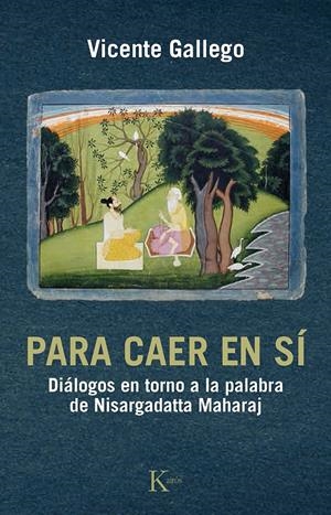 PARA CAER EN SÍ | 9788499884295 | GALLEGO, VICENTE | Galatea Llibres | Librería online de Reus, Tarragona | Comprar libros en catalán y castellano online