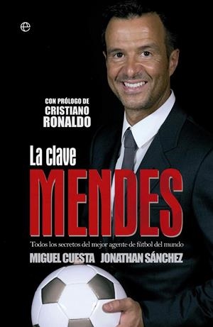 LA CLAVE MENDES | 9788490602119 | CUESTA, MIGUEL/SÁNZHEZ JONATHAN | Galatea Llibres | Librería online de Reus, Tarragona | Comprar libros en catalán y castellano online