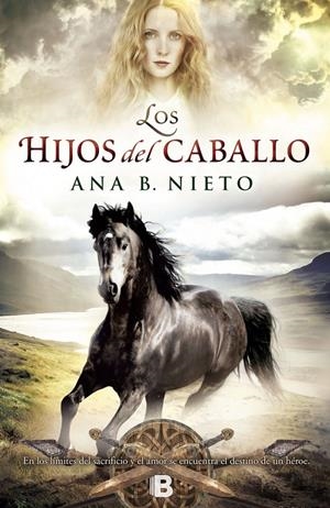 LOS HIJOS DEL CABALLO | 9788466655958 | NIETO, ANA B. | Galatea Llibres | Llibreria online de Reus, Tarragona | Comprar llibres en català i castellà online