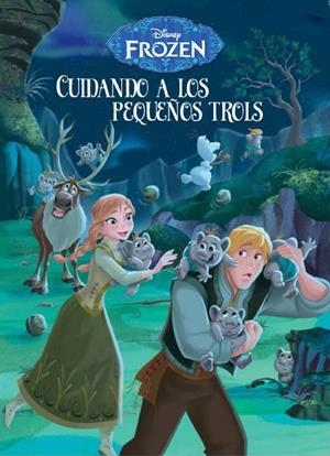 FROZEN. CUIDANDO A LOS PEQUEÑOS TROLS | 9788499516486 | Galatea Llibres | Llibreria online de Reus, Tarragona | Comprar llibres en català i castellà online