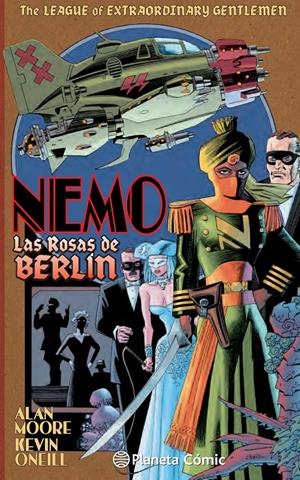 THE LEAGUE OF EXTRAORDINARY GENTLEMEN. NEMO: ROSAS DE BERLÍN | 9788416090433 | MOORE, ALAN/KEVIN O'NEILL | Galatea Llibres | Llibreria online de Reus, Tarragona | Comprar llibres en català i castellà online
