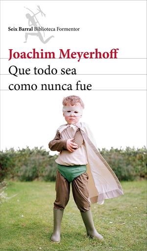 QUE TODO SEA COMO NUNCA FUE | 9788432224188 | MEYERHOFF, JOACHIM | Galatea Llibres | Llibreria online de Reus, Tarragona | Comprar llibres en català i castellà online