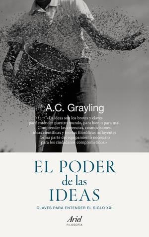 EL PODER DE LAS IDEAS | 9788434419223 | GRAYLING, A.C. | Galatea Llibres | Librería online de Reus, Tarragona | Comprar libros en catalán y castellano online