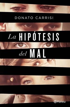 LA HIPÓTESIS DEL MAL | 9788408135869 | CARRISI, DONATO | Galatea Llibres | Llibreria online de Reus, Tarragona | Comprar llibres en català i castellà online