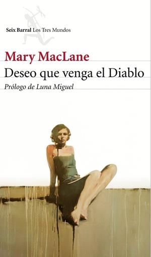 DESEO QUE VENGA EL DIABLO | 9788432224256 | MACLANE, MARY | Galatea Llibres | Librería online de Reus, Tarragona | Comprar libros en catalán y castellano online