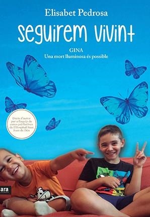 SEGUIREM VIVINT | 9788415224877 | PEDROSA, ELISABET | Galatea Llibres | Llibreria online de Reus, Tarragona | Comprar llibres en català i castellà online