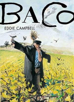 BACO 3 | 9788415685838 | CAMPBELL, EDDIE | Galatea Llibres | Llibreria online de Reus, Tarragona | Comprar llibres en català i castellà online