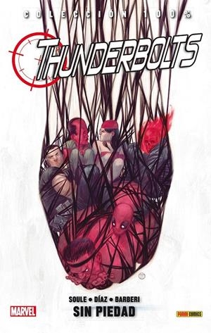THUNDERBOLTS 4: SIN PIEDAD | 9788490249987 | SOULE, CHARLES/ BARBERI, CARLO/ JACINTO, KIM/ DÍAZ, PACO | Galatea Llibres | Llibreria online de Reus, Tarragona | Comprar llibres en català i castellà online