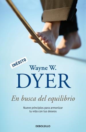 EN BUSCA DEL EQUILIBRIO | 9788490626221 | DYER, WAYNE W. | Galatea Llibres | Librería online de Reus, Tarragona | Comprar libros en catalán y castellano online