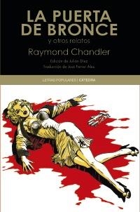 LA PUERTA DE BRONCE Y OTROS RELATOS | 9788437630632 | CHANDLER, RAYMOND | Galatea Llibres | Llibreria online de Reus, Tarragona | Comprar llibres en català i castellà online