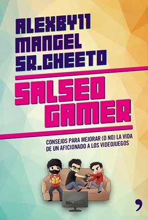 SALSEO GAMER | 9788499984629 | MANGEL; ALEXBY11; SR.CHEETO | Galatea Llibres | Librería online de Reus, Tarragona | Comprar libros en catalán y castellano online