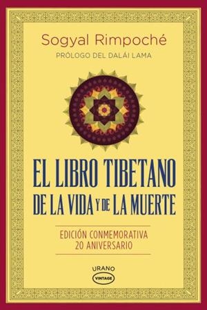 EL LIBRO TIBETANO DE LA VIDA Y DE LA MUERTE | 9788479539030 | RINPOCHE, SOGYAL | Galatea Llibres | Librería online de Reus, Tarragona | Comprar libros en catalán y castellano online