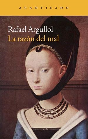 LA RAZÓN DEL MAL | 9788416011384 | ARGULLOL, RAFAEL | Galatea Llibres | Llibreria online de Reus, Tarragona | Comprar llibres en català i castellà online