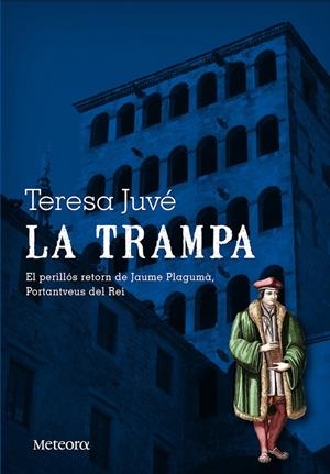 LA TRAMPA | 9788494247514 | JUVÉ ACERO, TERESA | Galatea Llibres | Llibreria online de Reus, Tarragona | Comprar llibres en català i castellà online