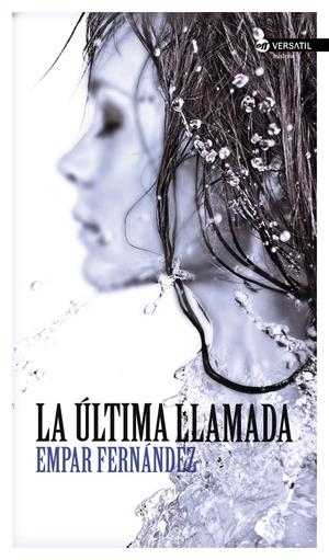 LA ÚLTIMA LLAMADA | 9788494225758 | FERNÁNDEZ, EMPAR | Galatea Llibres | Llibreria online de Reus, Tarragona | Comprar llibres en català i castellà online
