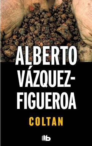 COLTAN | 9788490700211 | VAZQUEZ FIGUEROA, ALBERTO | Galatea Llibres | Llibreria online de Reus, Tarragona | Comprar llibres en català i castellà online