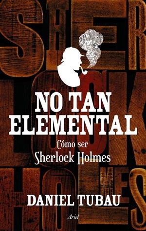 NO TAN ELEMENTAL | 9788434419032 | TUBAU, DANIEL | Galatea Llibres | Llibreria online de Reus, Tarragona | Comprar llibres en català i castellà online