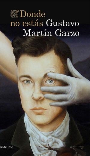 DONDE NO ESTÁS | 9788423348817 | MARTÍN GARZO, GUSTAVO | Galatea Llibres | Llibreria online de Reus, Tarragona | Comprar llibres en català i castellà online