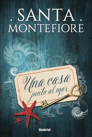 UNA CASA JUNTO AL MAR | 9788492915569 | MONTEFIORE, SANTA | Galatea Llibres | Llibreria online de Reus, Tarragona | Comprar llibres en català i castellà online