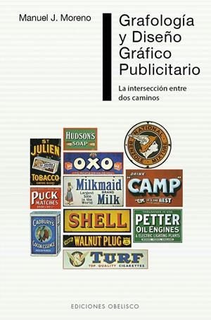 GRAFOLOGÍA Y DISEÑO GRÁFICO PUBLICITARIO | 9788416192267 | MORENO FERRERO, MANUEL JOSÉ | Galatea Llibres | Librería online de Reus, Tarragona | Comprar libros en catalán y castellano online