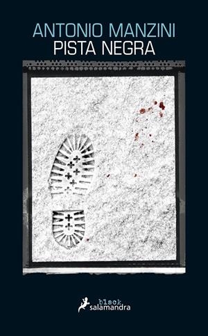 PISTA NEGRA | 9788416237036 | MANZINI, ANTONIO | Galatea Llibres | Llibreria online de Reus, Tarragona | Comprar llibres en català i castellà online