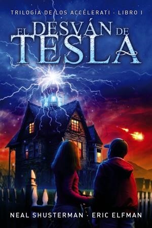 EL DESVÁN DE TESLA | 9788467861631 | ELFMAN, ERIC/SHUSTERMAN, NEAL | Galatea Llibres | Librería online de Reus, Tarragona | Comprar libros en catalán y castellano online