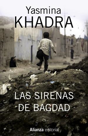 LAS SIRENAS DE BAGDAD | 9788420695143 | KHADRA, YASMINA | Galatea Llibres | Llibreria online de Reus, Tarragona | Comprar llibres en català i castellà online