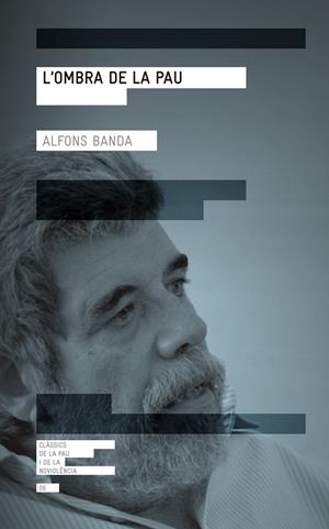 L'OMBRA DE LA PAU | 9788416139279 | BANDA, ALFONS | Galatea Llibres | Llibreria online de Reus, Tarragona | Comprar llibres en català i castellà online