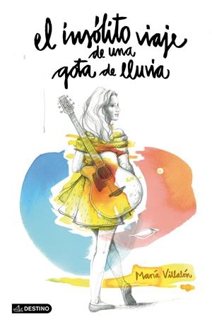 EL INSÓLITO VIAJE DE UNA GOTA DE LLUVIA | 9788408135555 | VILLALÓN, MARIA | Galatea Llibres | Llibreria online de Reus, Tarragona | Comprar llibres en català i castellà online