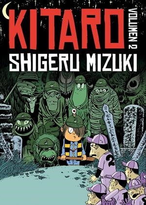 KITARO 2 | 9788415685845 | MIZUKI, SHIGERU | Galatea Llibres | Llibreria online de Reus, Tarragona | Comprar llibres en català i castellà online