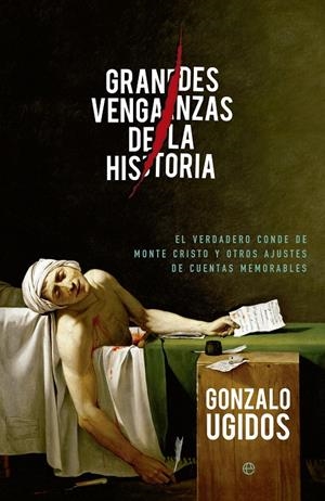 GRANDES VENGANZAS DE LA HISTORIA | 9788490602645 | UGIDOS, GONZALO | Galatea Llibres | Llibreria online de Reus, Tarragona | Comprar llibres en català i castellà online