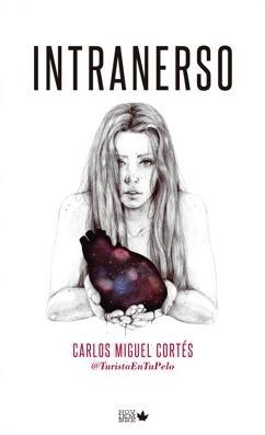 INTRANERSO | 9788494134173 | CORTES, CARLOS MIGUEL | Galatea Llibres | Llibreria online de Reus, Tarragona | Comprar llibres en català i castellà online