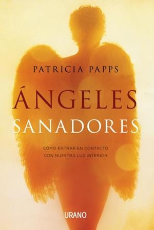 ANGELES SANADORES | 9788479538842 | PAPPS, PATRICIA | Galatea Llibres | Llibreria online de Reus, Tarragona | Comprar llibres en català i castellà online