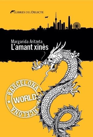 L'AMANT XINÈS | 9788494106484 | ARITZETA, MARGARIDA | Galatea Llibres | Librería online de Reus, Tarragona | Comprar libros en catalán y castellano online