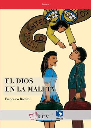 EL DIOS EN LA MALETA | 9788484243328 | ROMIZI, FRANCESCO | Galatea Llibres | Librería online de Reus, Tarragona | Comprar libros en catalán y castellano online