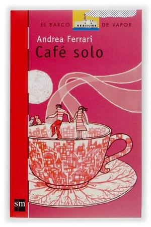 CAFE SOLO | 9788434898646 | FERRARI, ANDREA | Galatea Llibres | Llibreria online de Reus, Tarragona | Comprar llibres en català i castellà online