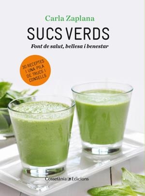 SUCS VERDS | 9788490342947 | ZAPLANA, CARLA | Galatea Llibres | Llibreria online de Reus, Tarragona | Comprar llibres en català i castellà online