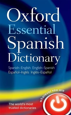 OXFORD ESSENTIAL SPANISH DICTIONARY  | 9780199576449 | VARIOS AUTORES | Galatea Llibres | Llibreria online de Reus, Tarragona | Comprar llibres en català i castellà online