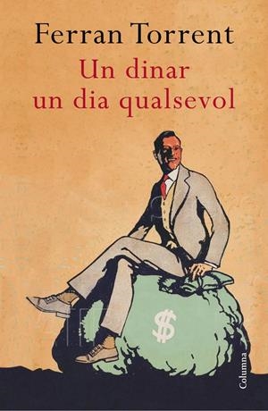UN DINAR UN DIA QUALSEVOL | 9788466419383 | TORRENT, FERRAN | Galatea Llibres | Llibreria online de Reus, Tarragona | Comprar llibres en català i castellà online