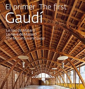 EL PRIMER GAUDÍ | 9788484786252 | GIRALT-MIRACLE RODRÍGUEZ, DANIEL | Galatea Llibres | Librería online de Reus, Tarragona | Comprar libros en catalán y castellano online